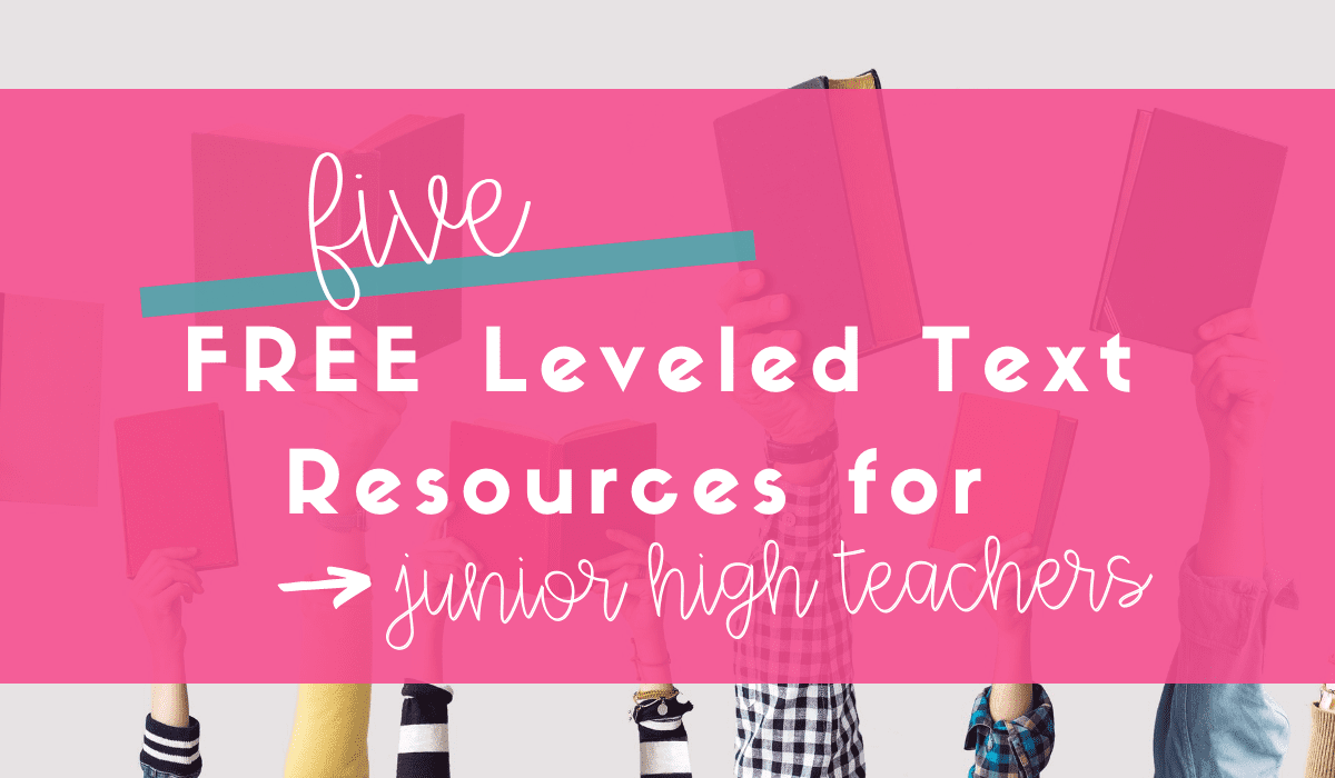 five-free-leveled-text-resources-for-junior-high-teachers-maestra-novoa